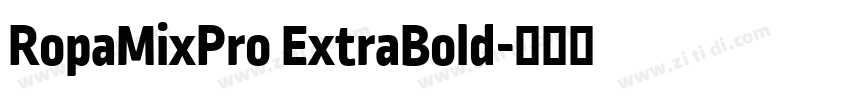 RopaMixPro ExtraBold字体转换